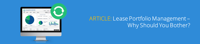 Lease Portfolio Management – Why Should You Bother?